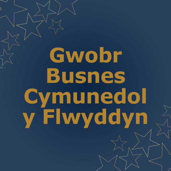 Gwobr Busnes Cymunedol y Flwyddyn